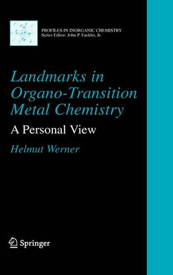 Landmarks in Organo-Transition Metal Chemistry
