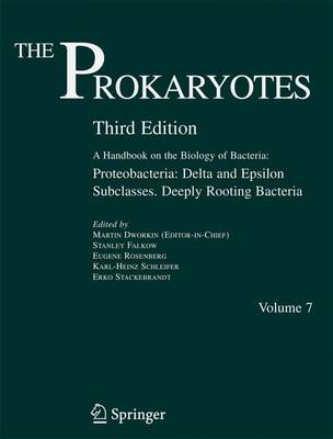 The Prokaryotes: Proteobacteria - Delta and Epsilon Subclasses - Deeply Rooting Bacteria v. 7
