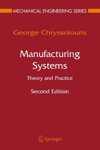 Manufacturing Systems: Theory and Practice