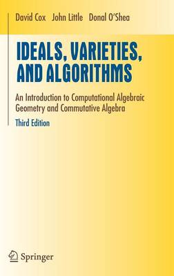 Ideals, Varieties, and Algorithms