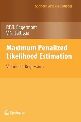 Maximum Penalized Likelihood Estimation