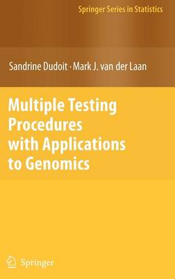 Multiple Testing Procedures with Applications to Genomics