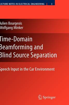 Time-Domain Beamforming and Blind Source Separation