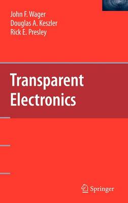 Transparent Electronics