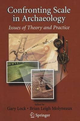 Confronting Scale in Archaeology