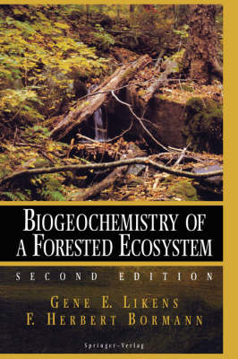 Biogeochemistry of a Forested Ecosystem