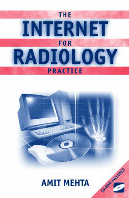 The Internet for Radiology Practice