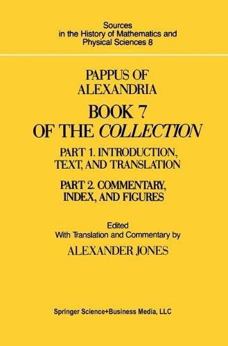 Pappus of Alexandria Book 7 of the Collection