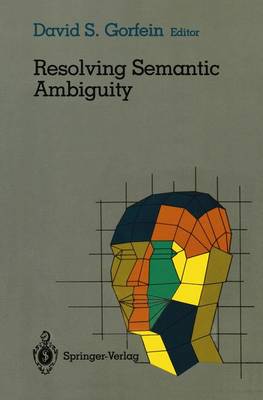 Resolving Semantic Ambiguity