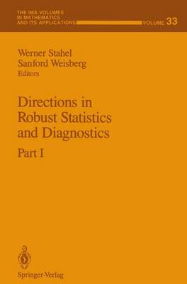 Ima Volumes in Mathematics and Its Applications: Directions in Robust Statistics and Diagnostics Vol 33