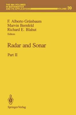 I m a Volumes in Mathematics and Its Applications: Radar and Sonar Vol 39