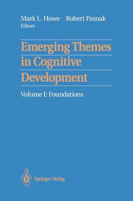 Emerging Themes in Cognitive Development: Volume I