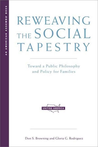 Reweaving the Social Tapestry