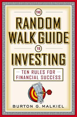 The Random Walk Guide to Investing