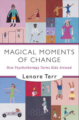 Magical Moments of Change