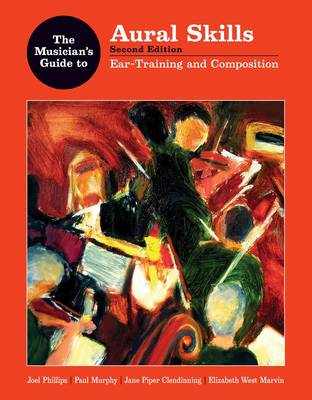 The Musician's Guide to Aural Skills