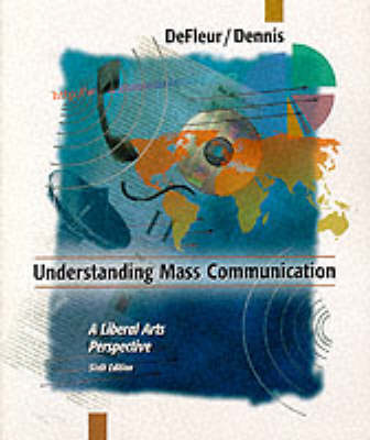 Understanding Mass Communication