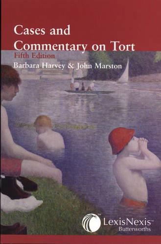 Harvey and Marston - Cases and Commentary on Tort