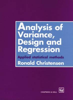 Analysis of Variance, Design and Regression