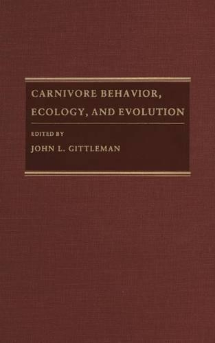 Carnivore Behavior, Ecology and Evolution
