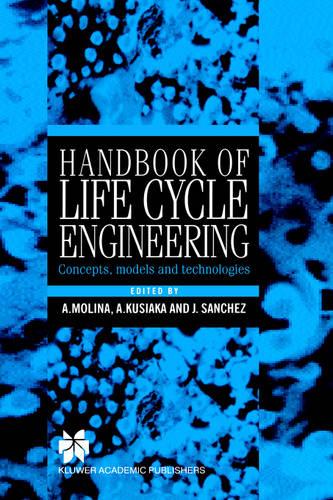 Handbook of Life Cycle Engineering