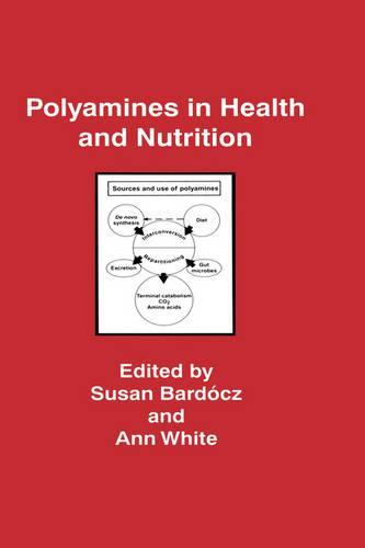 Polyamines in Health and Nutrition