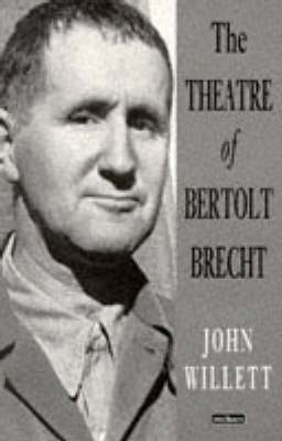 The Theatre Of Bertolt Brecht
