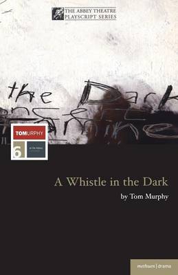 A Whistle In The Dark