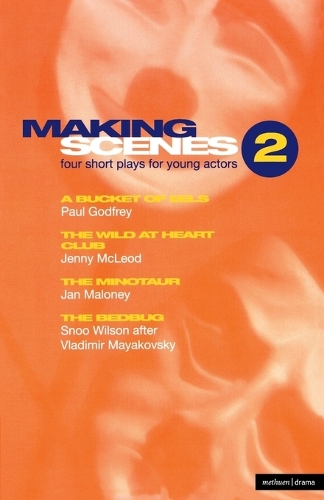 Making Scenes 2: Short Plays for Young Actors