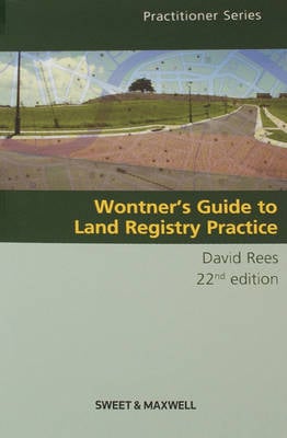 Wontner's Guide to Land Registry Practice