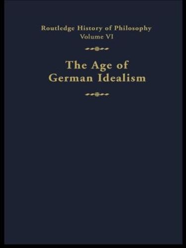 The Age of German Idealism
