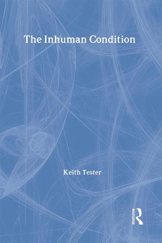 The Inhuman Condition