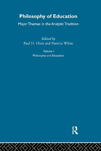 Philosophy of Education: Major Themes in the Analytic Tradition