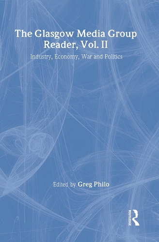 The Glasgow Media Group Reader, Vol. II
