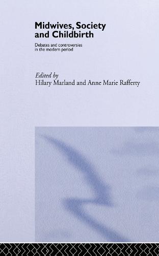 Midwives, Society and Childbirth