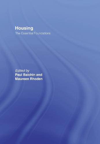 Housing: The Essential Foundations