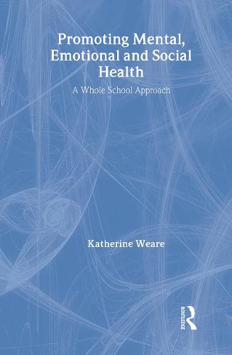 Promoting Mental, Emotional and Social Health