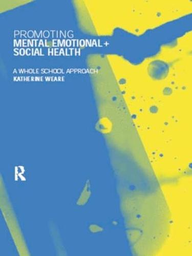 Promoting Mental, Emotional and Social Health