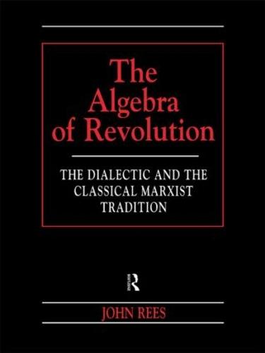 The Algebra of Revolution
