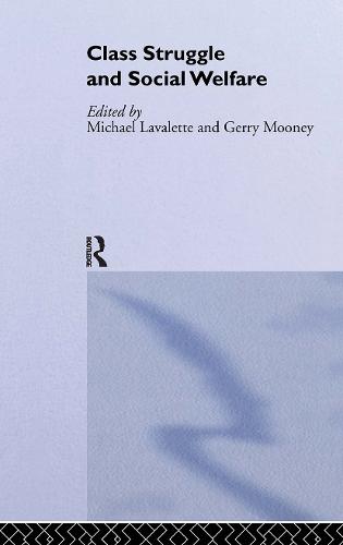 Class Struggle and Social Welfare
