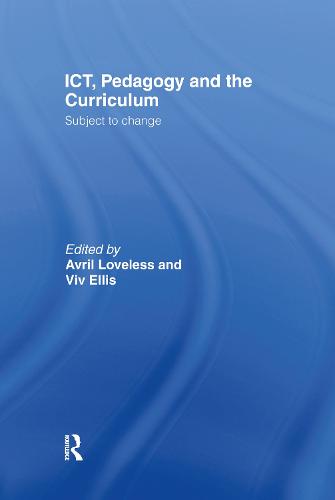 ICT, Pedagogy and the Curriculum
