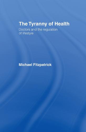 The Tyranny of Health