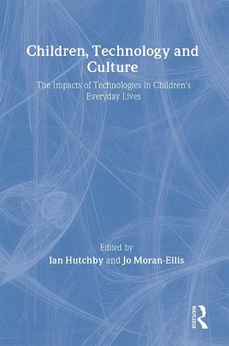 Children, Technology and Culture