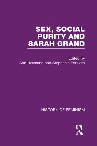 Sex, Social Purity, and Sarah Grand