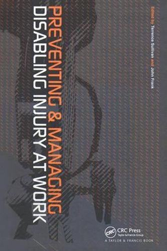 Preventing and Managing Disabling Injury at Work