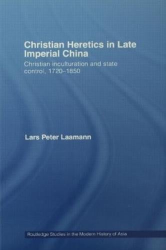 Christian Heretics in Late Imperial China