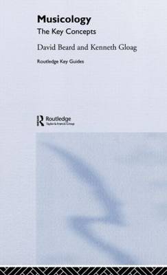 Musicology: The Key Concepts