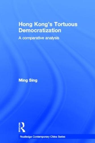 Hong Kong's Tortuous Democratization