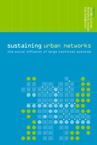 Sustaining Urban Networks