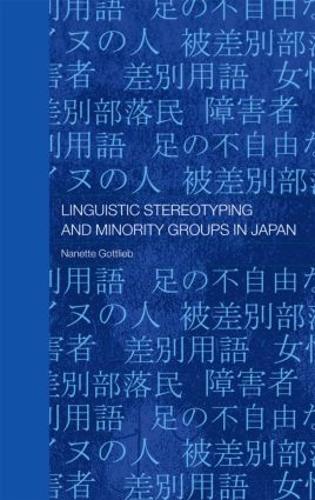 Linguistic Stereotyping and Minority Groups in Japan